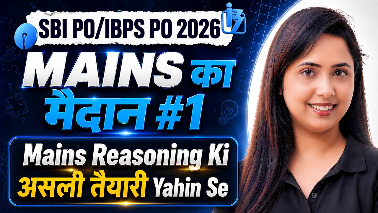 Most Expected Mains Reasoning Questions for SBI PO & IBPS PO 2026| High Level Puzzles, Misc, Crit...