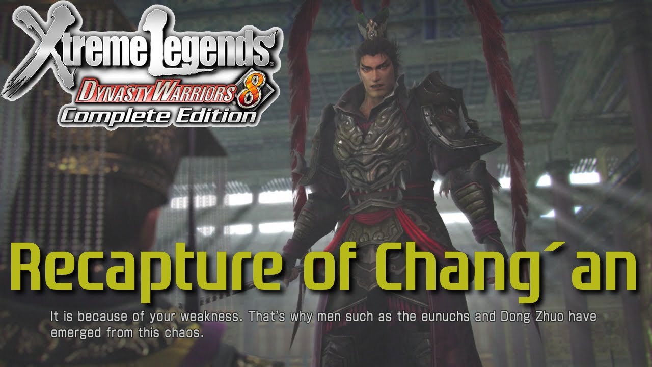 Dynasty Warriors 8 Xtreme Legends | Возвращение Чанъаня (гипотетический маршрут Лу Бу — английский)