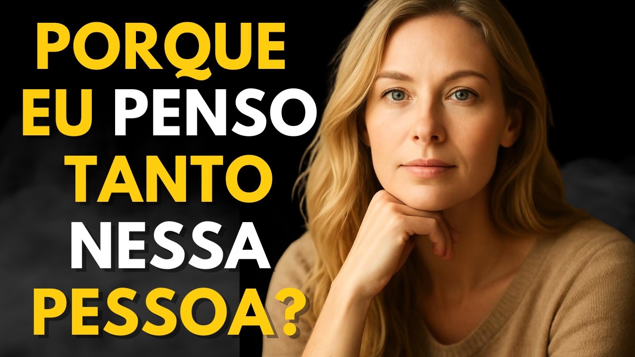 Por Que Não Consigo Esquecer Essa Pessoa?