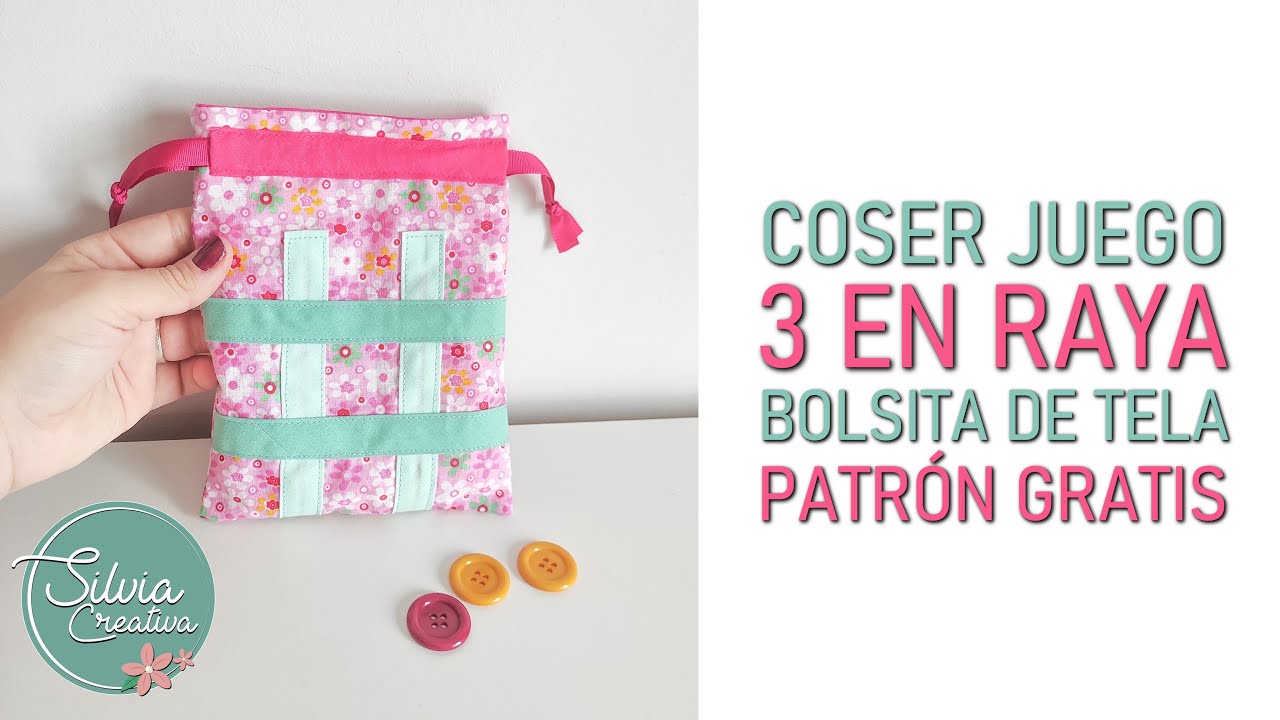 Coser JUEGO 3 EN RAYA - bolsita de tela - patrón gratuito