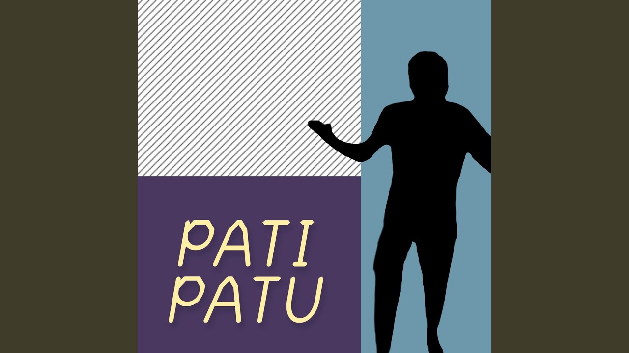Pati Patu (Remix)