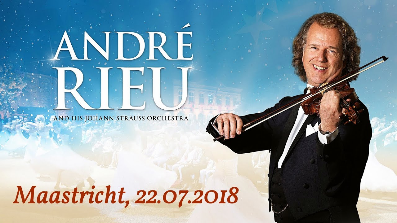 Andre Rieu - Maastricht, 22.07.2018