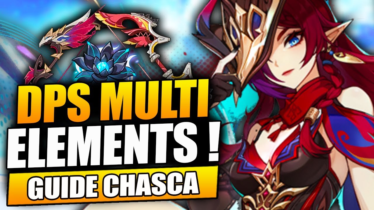 GUIDE CHASCA COMPLET : La reine des éléments ! Teams, Artefacts & armes ! Genshin Impact FR !
