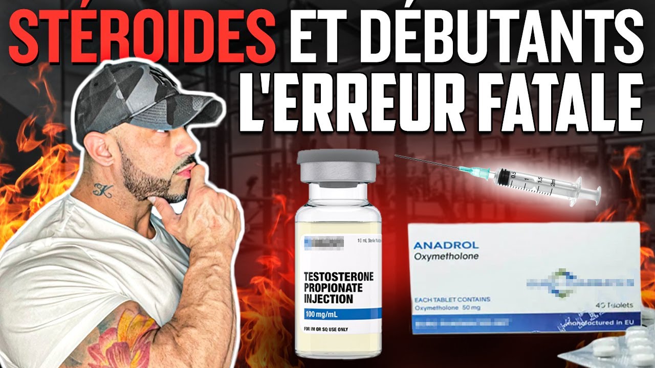 Stéroïdes : l'erreur fatale des débutants !