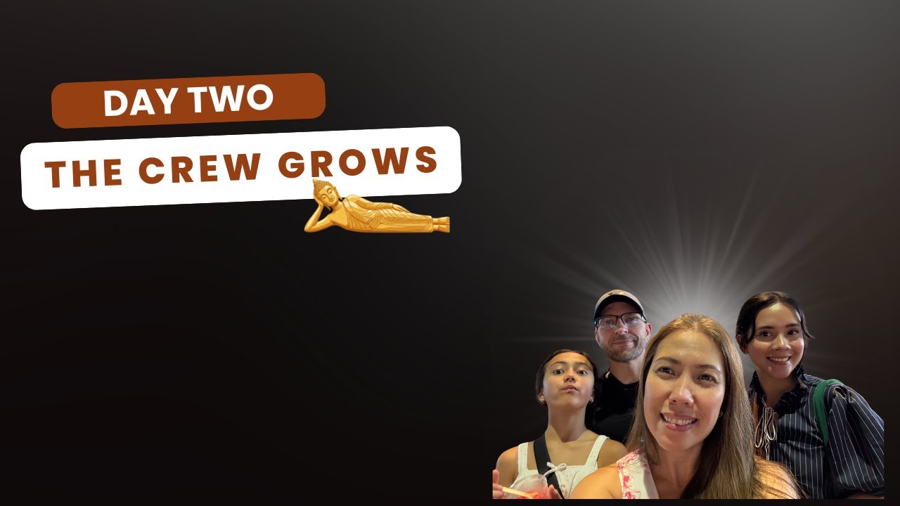 Bangkok Day Two | The Crew Grows, Temples & Chinatown Chaos