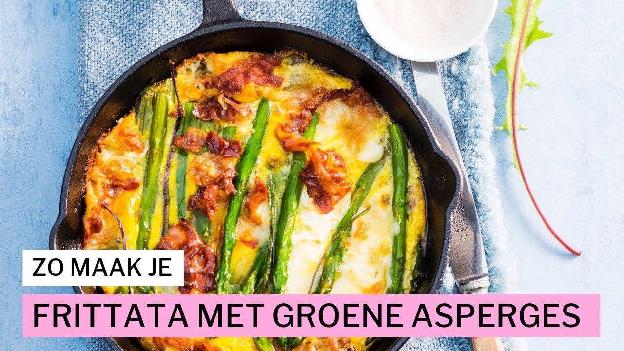 Zo maak je een frittata met groene asperges