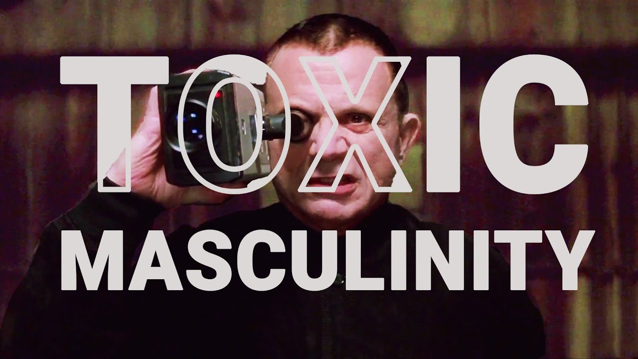 Toxic masculinity in 