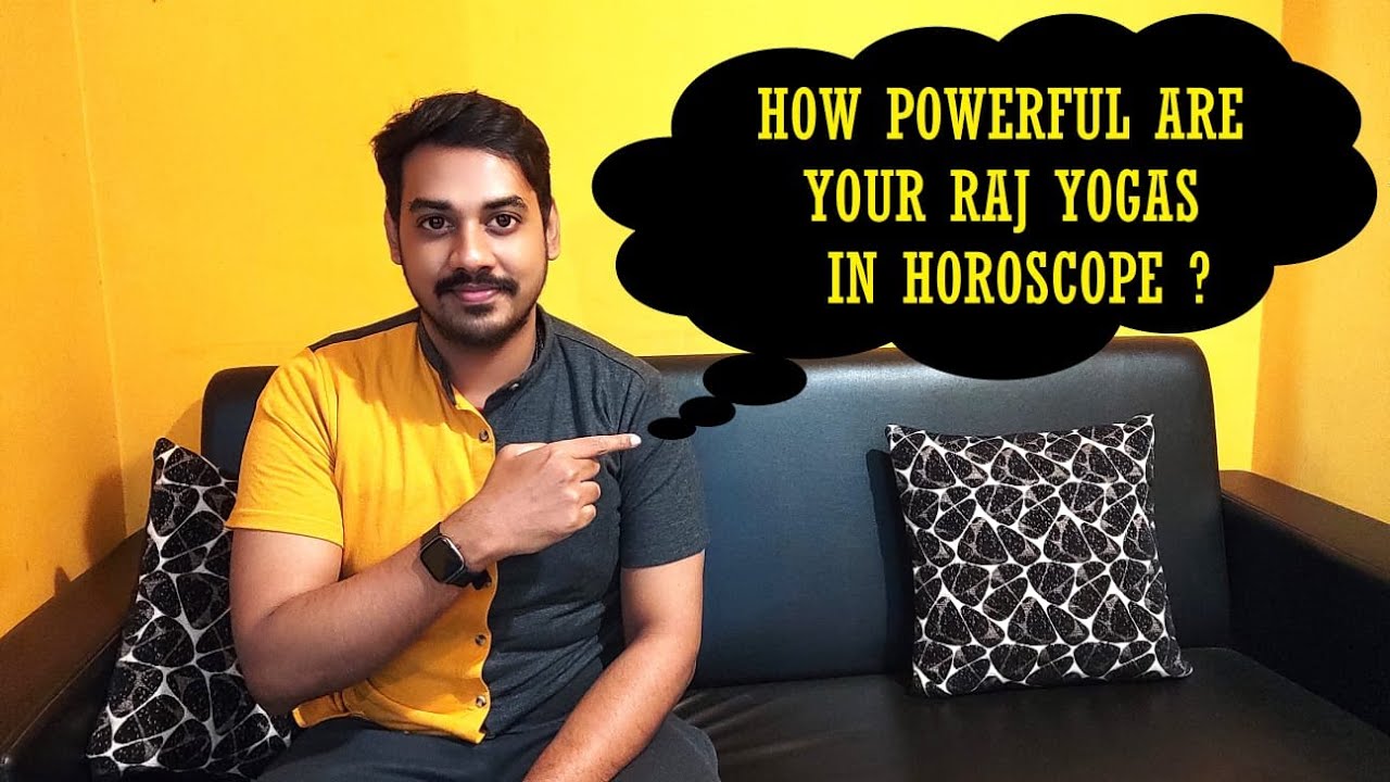How Powerful Is Your Raj Yoga ?