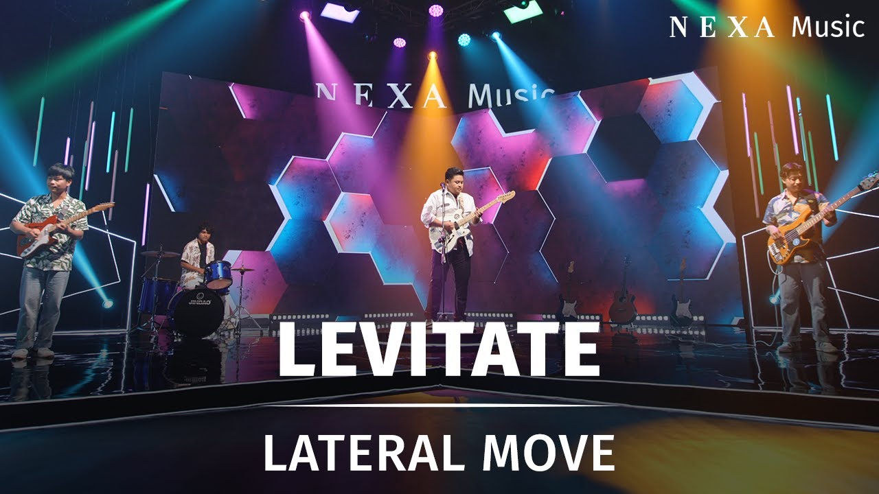 Levitate  | Lateral Move | NEXA Music Season 3 | Official Music Video @nexamusicofficial