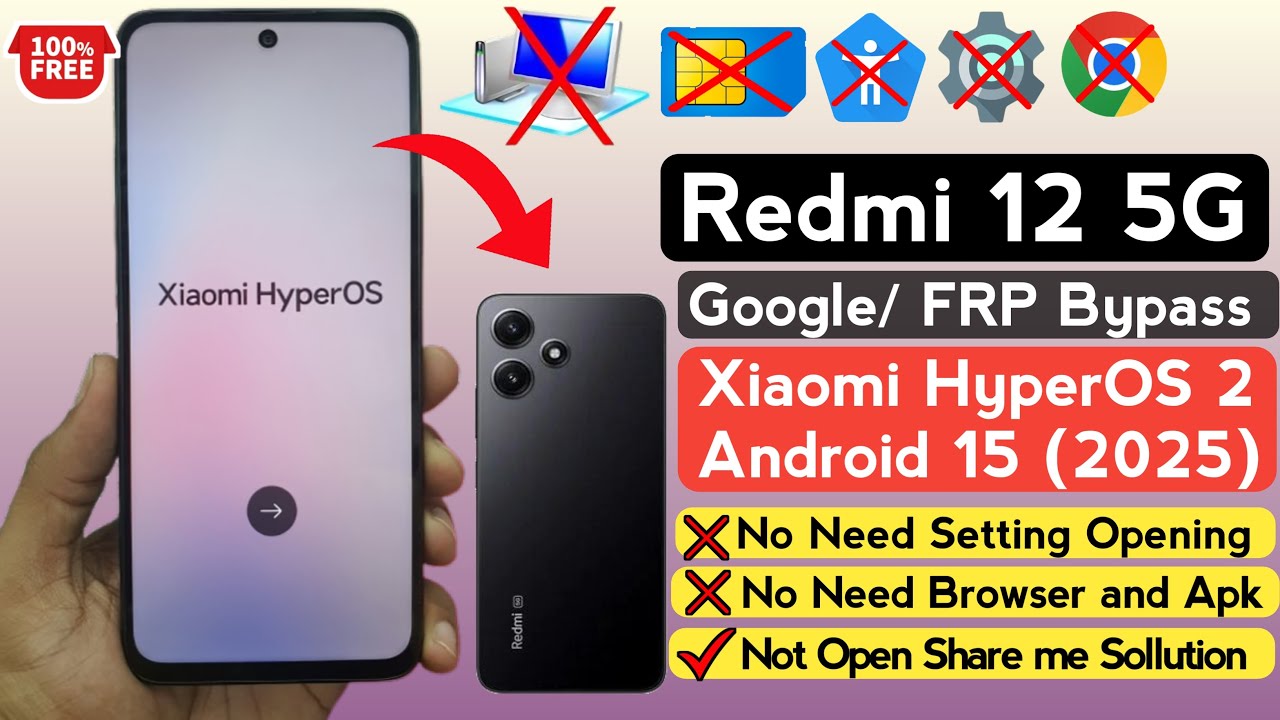 Redmi 12 5G FRP Bypass | All Xiaomi HyperOS 2 | Android 15 | Xiaomi HyperOS 2 FRP Bypass Android 15