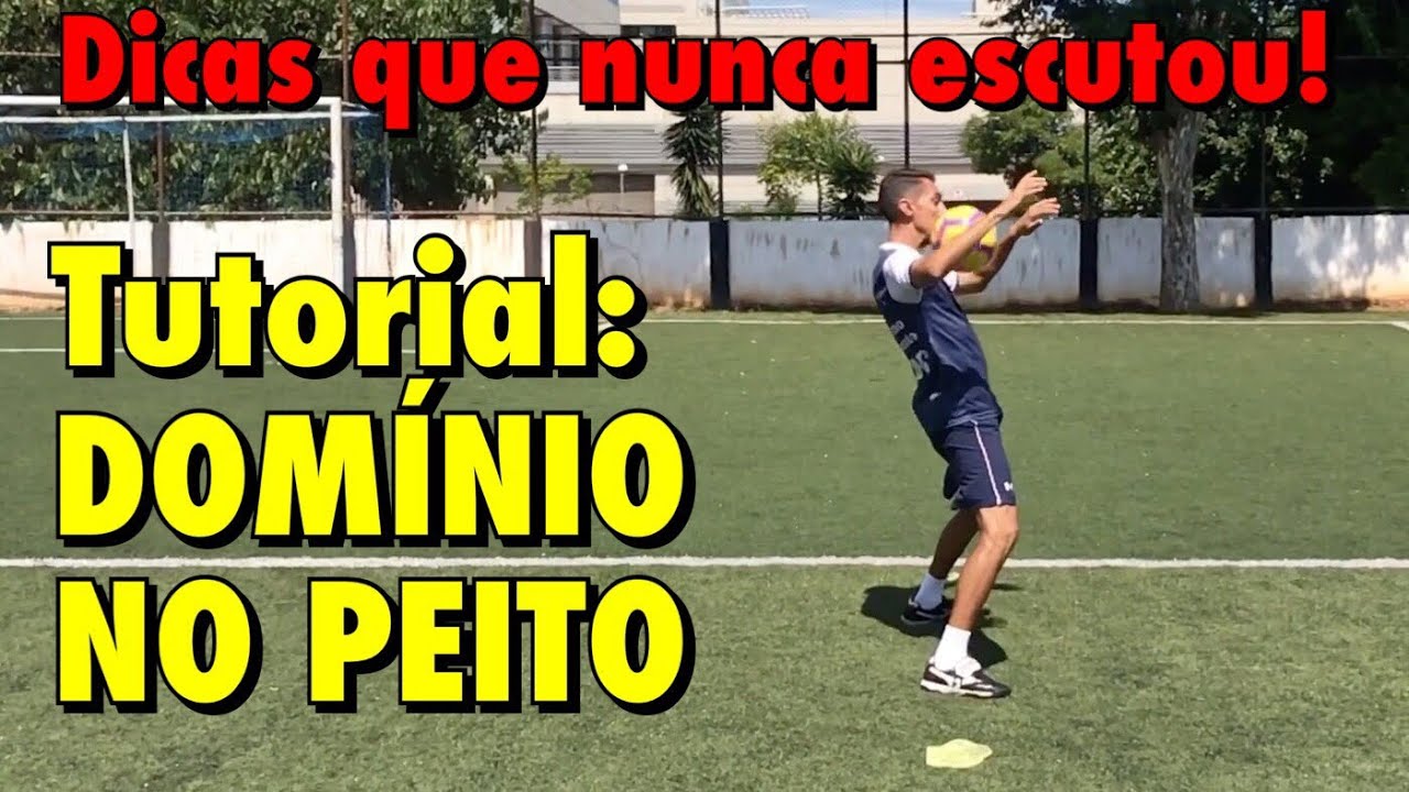 #6 Tutorial: Domínio no Peito - Treino de Futebol