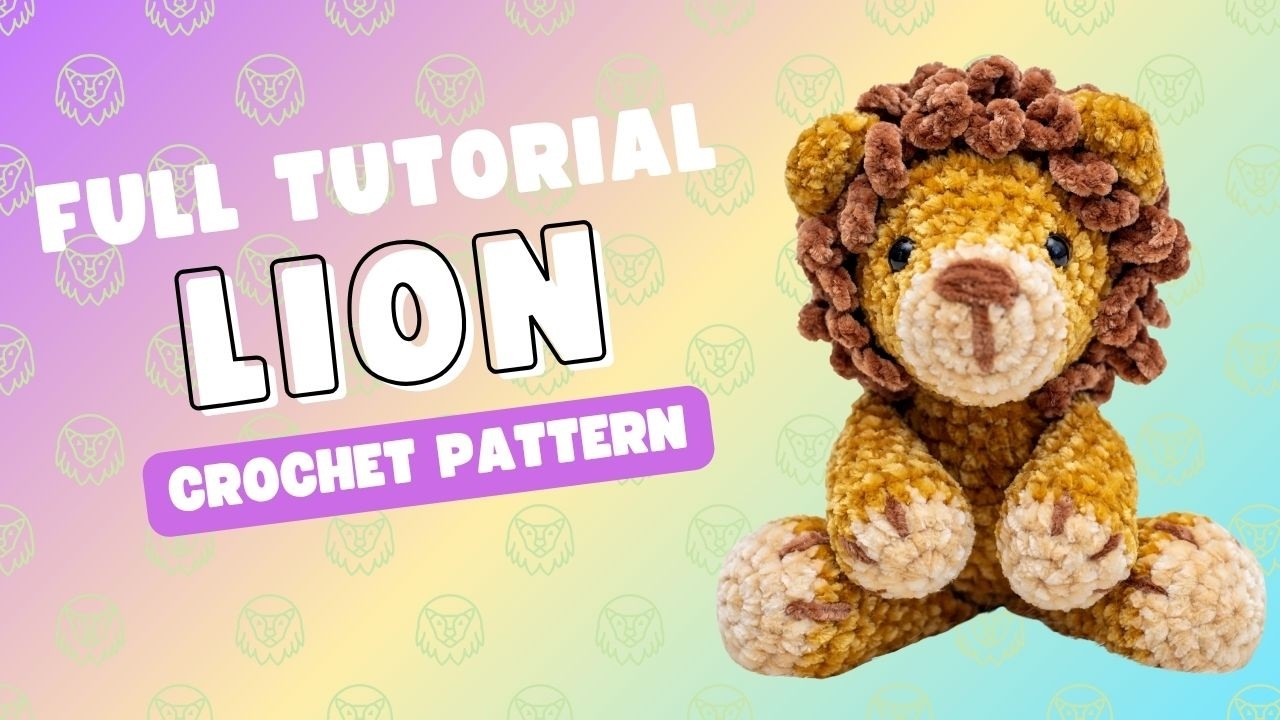 EASY Crochet Lion Amigurumi Tutorial for Beginners | Landon the Lion Pattern