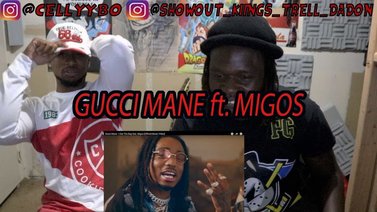 Gucci Mane - I Get The Bag feat. Migos [Official Music Video] - REACTION