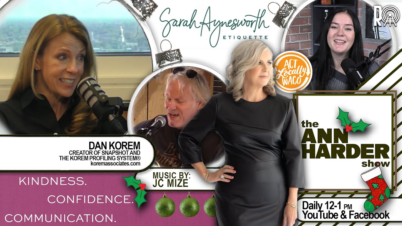 The Ann Harder Show - Sarah Aynesworth Etiquette for the Holidays! Music from JC Mize