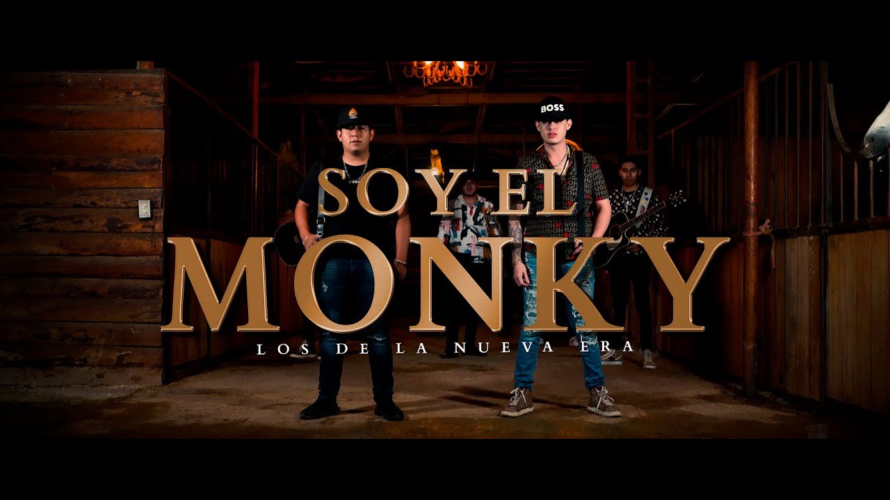 Los De La Nueva Era - Soy El Monky (Video Oficial)