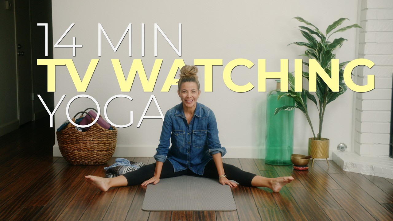14 Min TV Yoga: Deep Stretches to Hold While You Watch