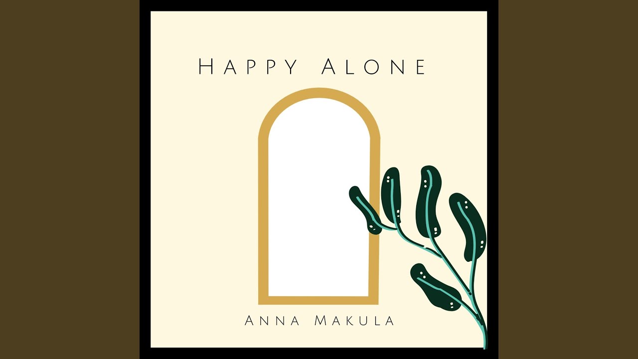 Happy Alone