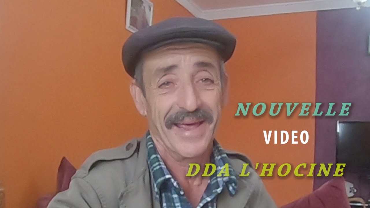 NOUVELLE VIDEO DE AMI L'HOCINE
