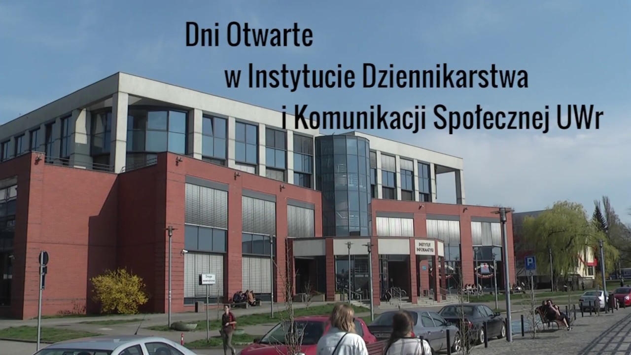 INFORMATOR KANDYDATA: Oferta Instytutu Dziennikarstwa i Komunikacji Społecznej UWr DNI OTWARTE