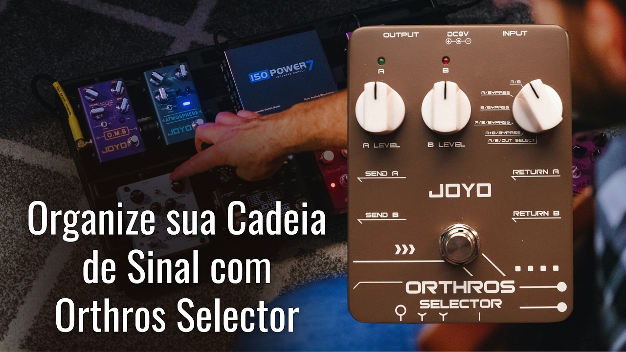 Joyo Orthros Selector - Organizando os caminhos no seu Pedalboard!