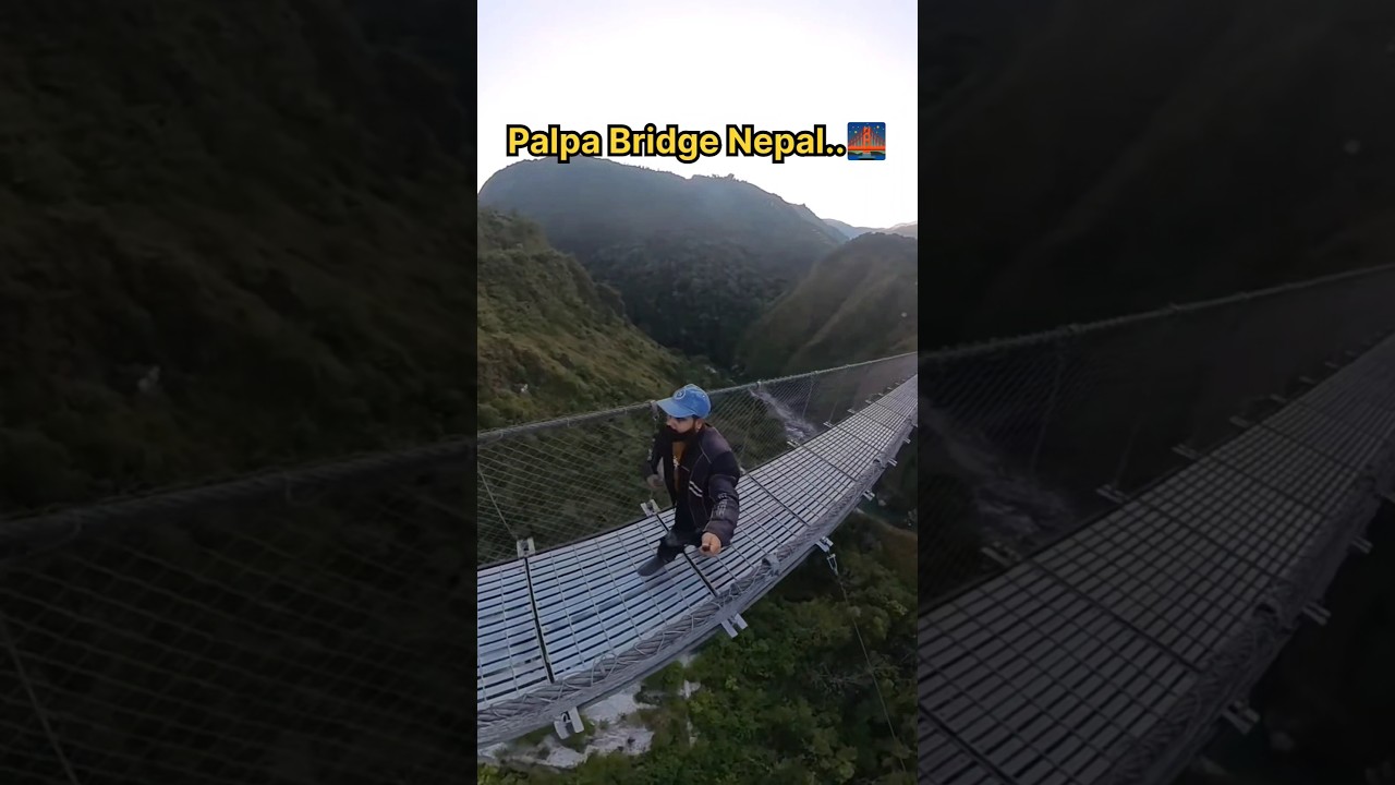 Palpa Bridge in Nepal..🌉|