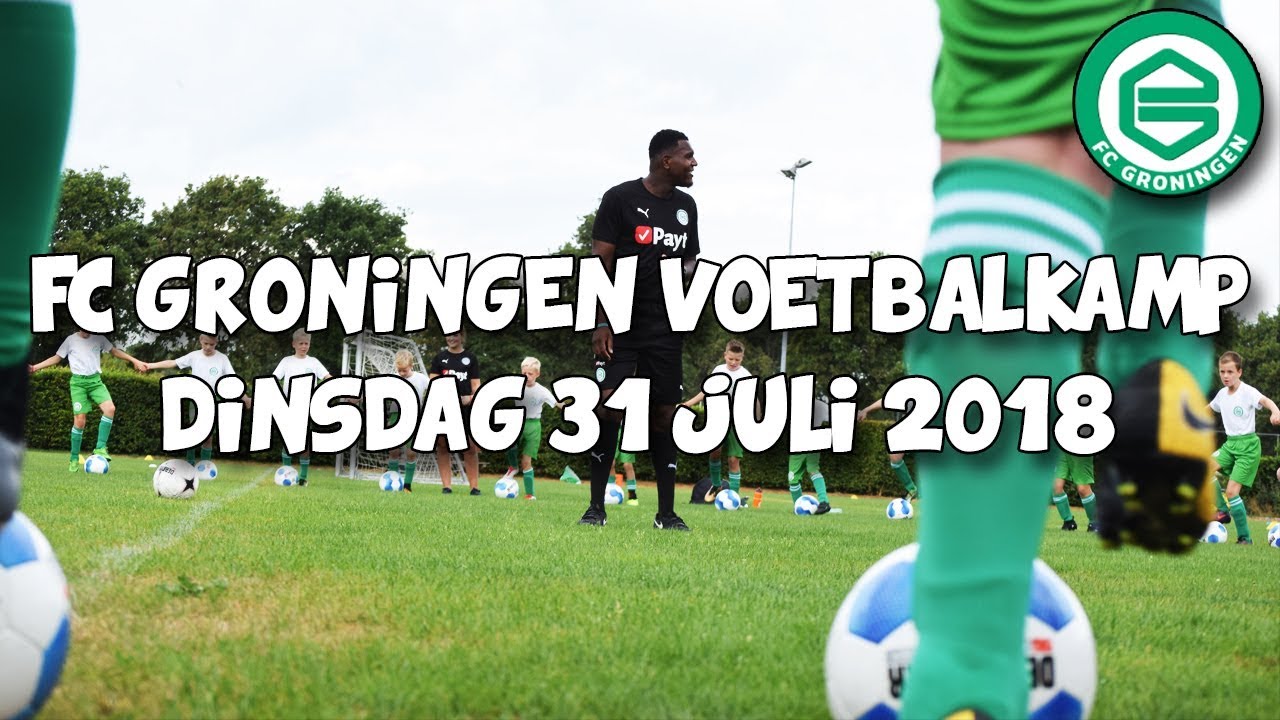 FC Groningen voetbalkamp 2018 | week 2, dag 1 | dinsdag 31 juli 2018