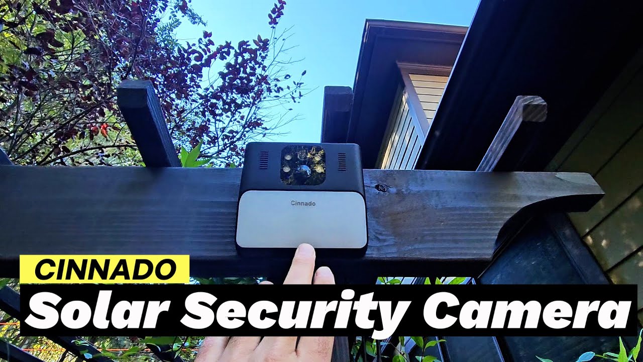 The Best Solar Security Cameras in 2024 - Why Choose Cinnado?