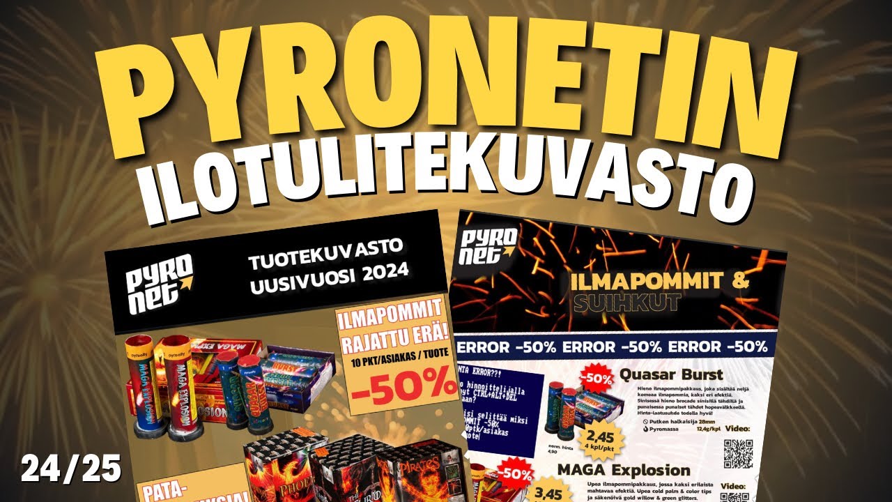 Pyronetin ilotulitekuvasto 2024-2025