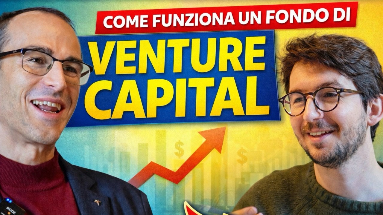 Come funziona il VENTURE CAPITAL (spiegato da un GP)