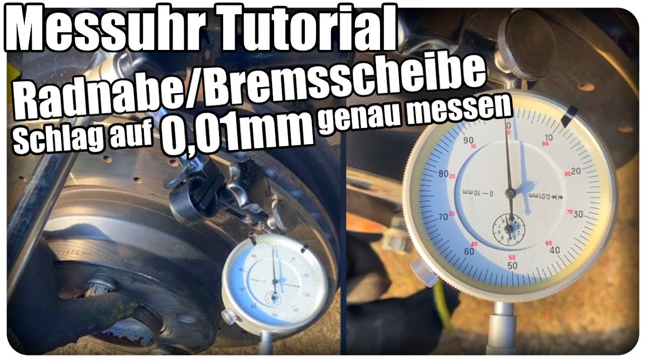 Radnabe / Bremsscheibe schlag messen / Messuhr schlag messen / Mit Messuhr 0,01mm messen