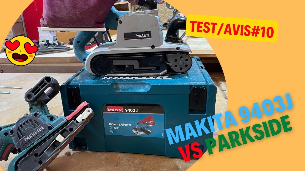 Parkside VS Makita Ponceuse à bande  34,99€ vs 279€