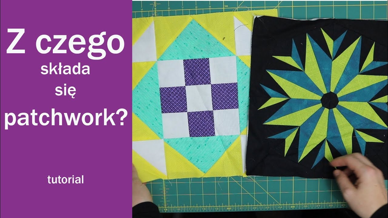 Z czego składa się patchwork? | Patchwork dla początkujących
