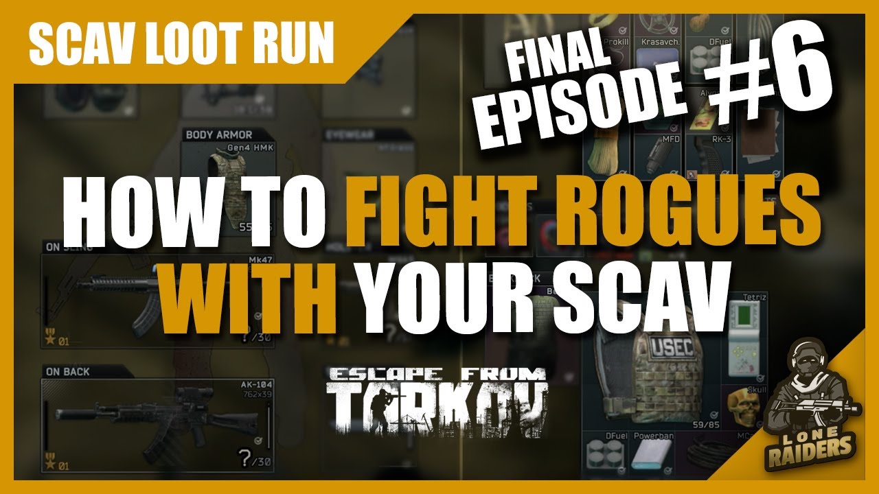 EP6 HOW TO FIGHT ROGUES as a Scav Guide | Lighthouse Loot Run | Escape From Tarkov EFT
