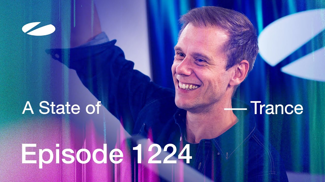 A State of Trance Episode 1224 - Guest Mix by Estiva (@astateoftrance)