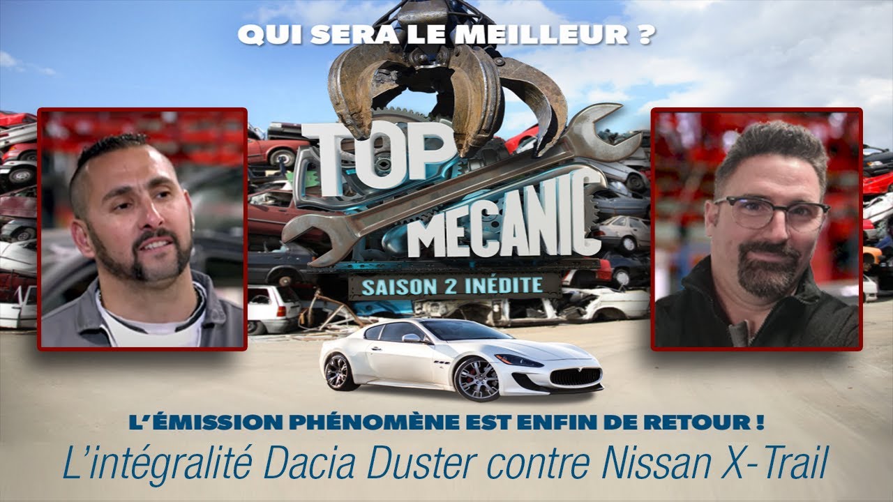 Top Mecanic Saison 2 - Dacia Duster contre Nissan X-Trail - Int&eacute;grale.