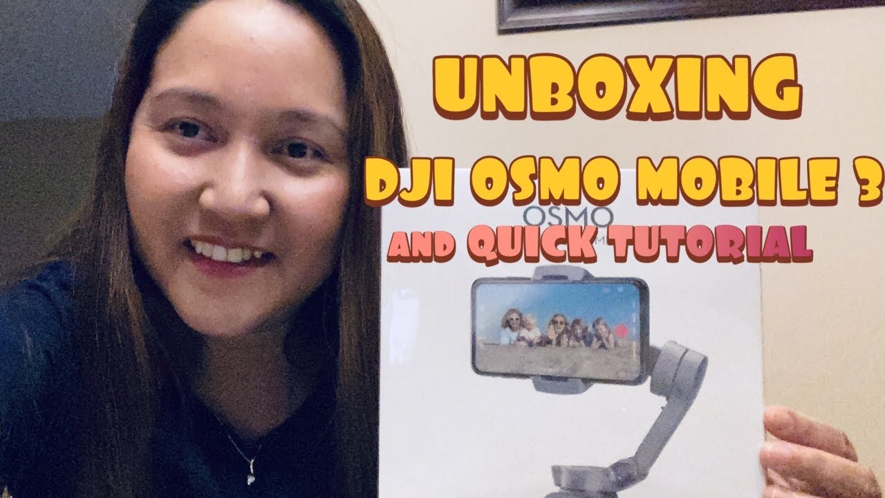 UNBOXING DJI OSMO MOBILE 3 AND QUICK TUTORIAL