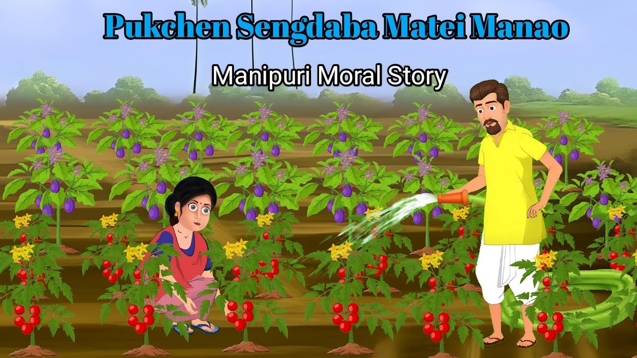Pukchen Sengdaba Matei Manao ll Manipuri Moral Story
