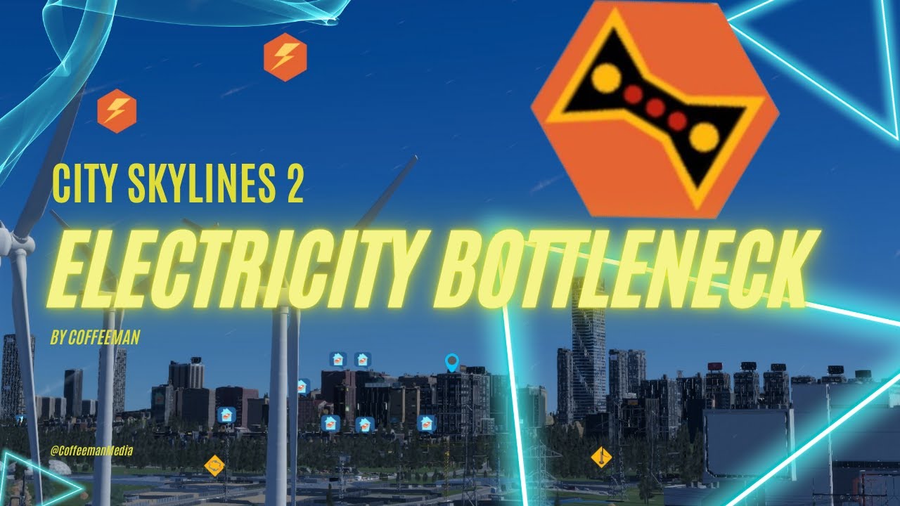 How to Fix and Prevent Electricity Bottlenecks in City Skylines 2