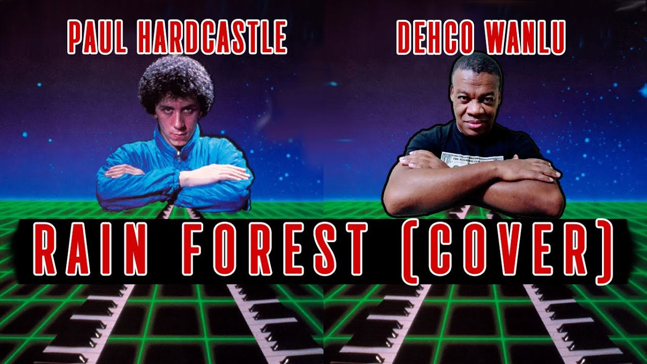 PAUL HARDCASTLE - RAIN FOREST (COVER)