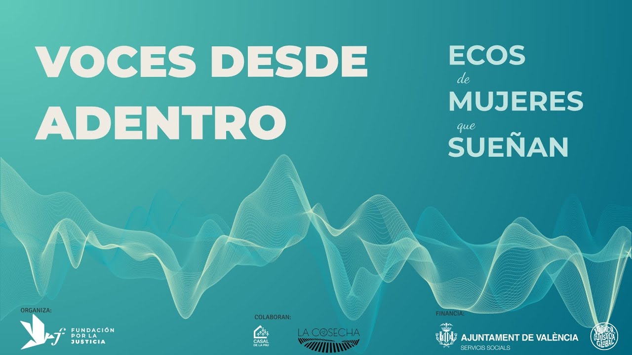Voces desde adentro. Ecos de mujeres que sueñan