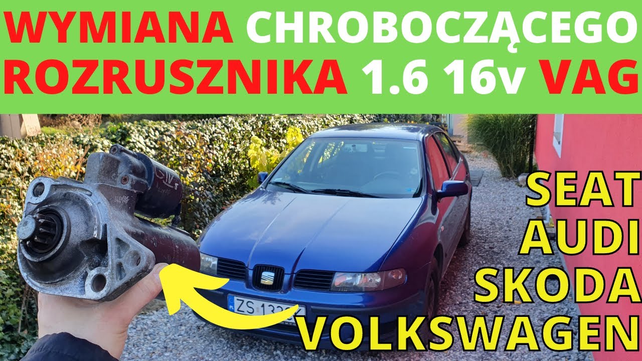 Wymiana hałasującego rozrusznika VAG - 1.6 16v BCB Seat Toledo II (Skoda Audi VW Volkswagen)