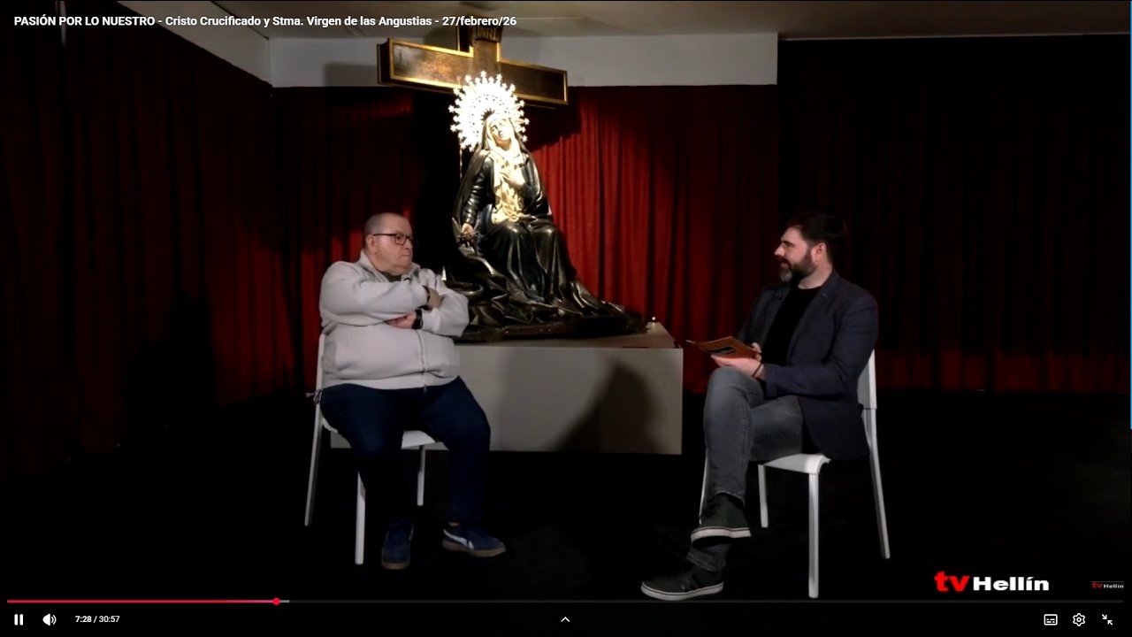 PASIÓN POR LO NUESTRO - Cristo Crucificado y Stma. Virgen de las Angustias - 27/febrero/26