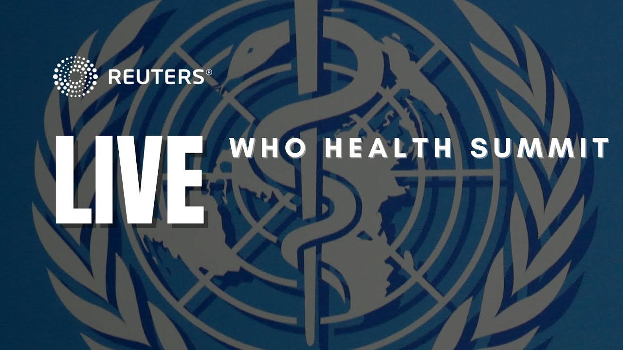 LIVE: WHO health summit