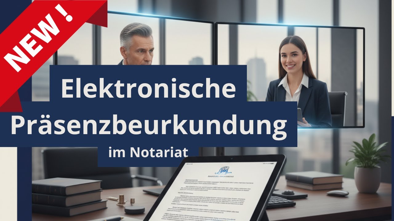 Elektronische Präsenzbeurkundung – Bist Du auch schon dabei?