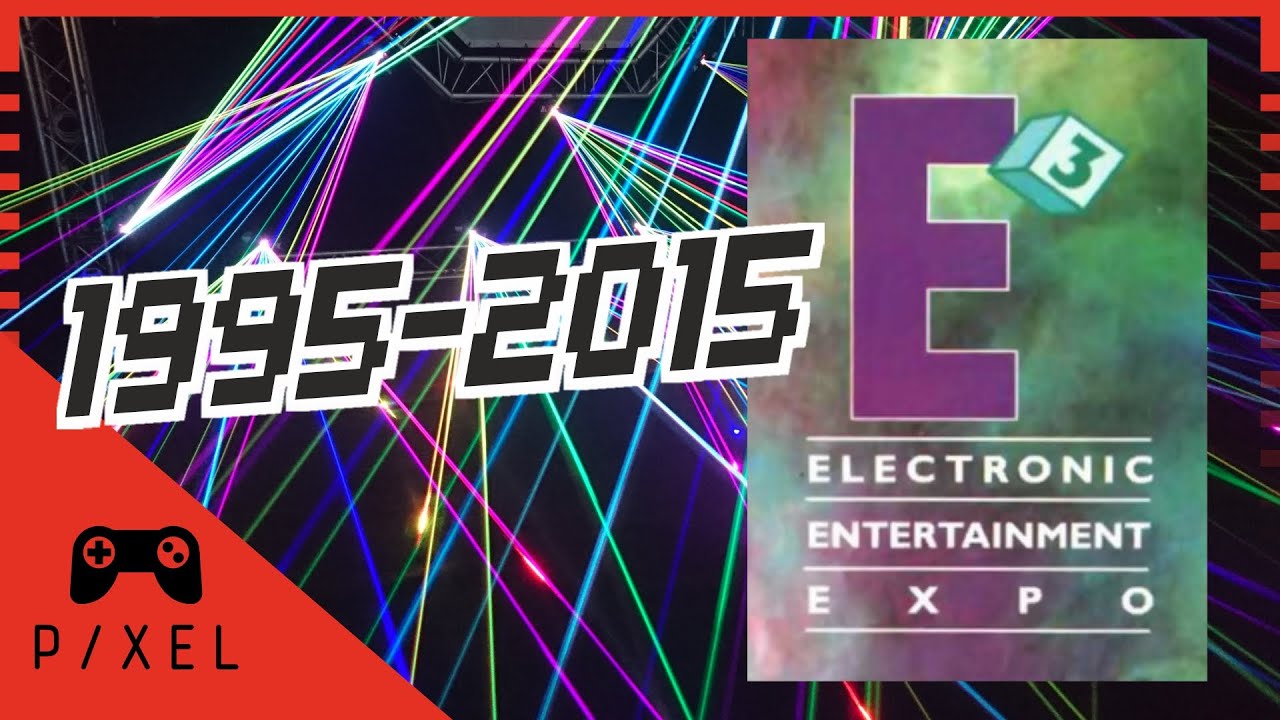 E3 20-Year Retrospective | from 1995 to 2015