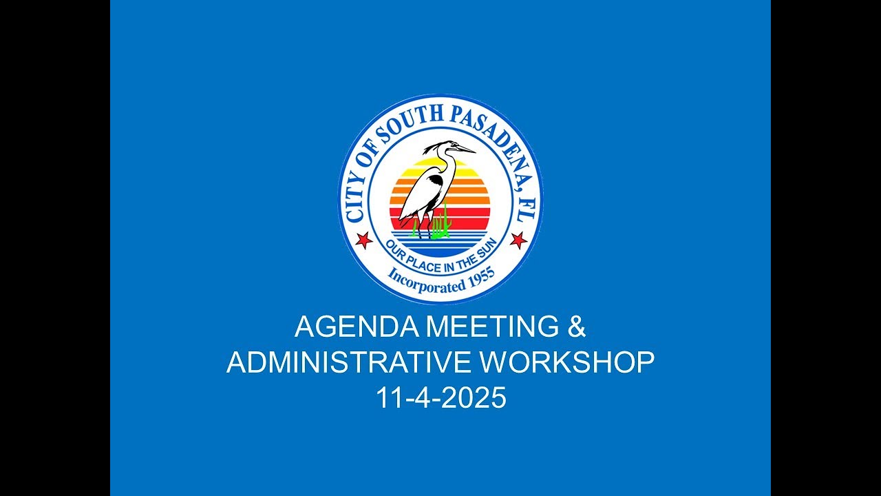 November 4, 2025 Agenda Meeting and Administrative Workshop