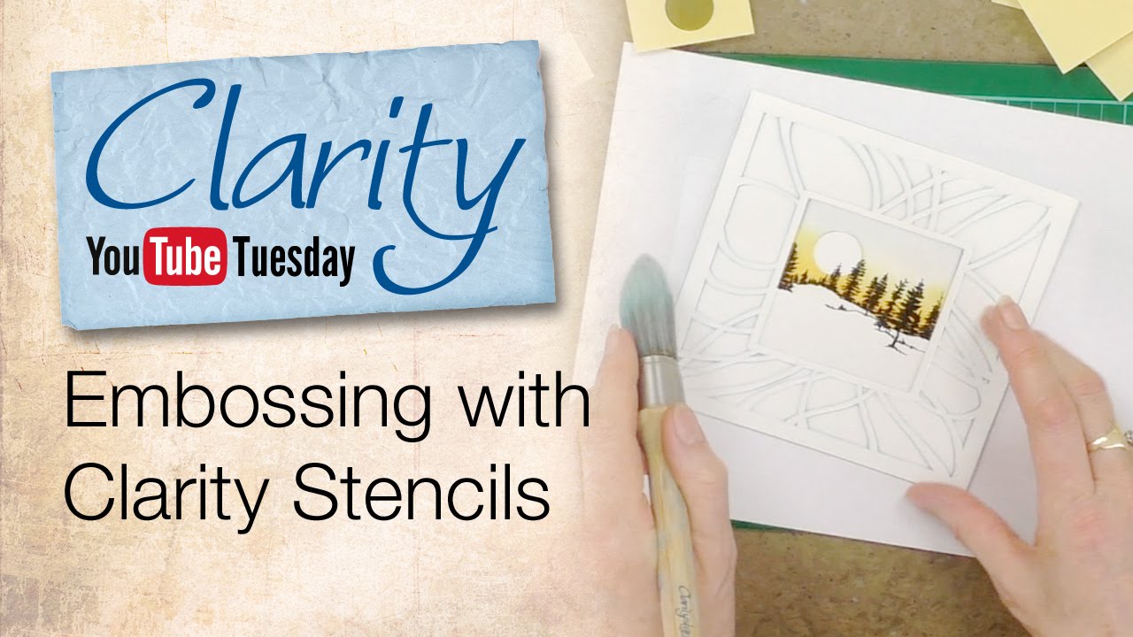 Embossing With Clarity Stencils How To