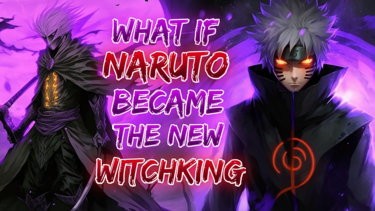 What If Naruto Became the New WitchKing | Naruto x The Lord of the Rings | Movie