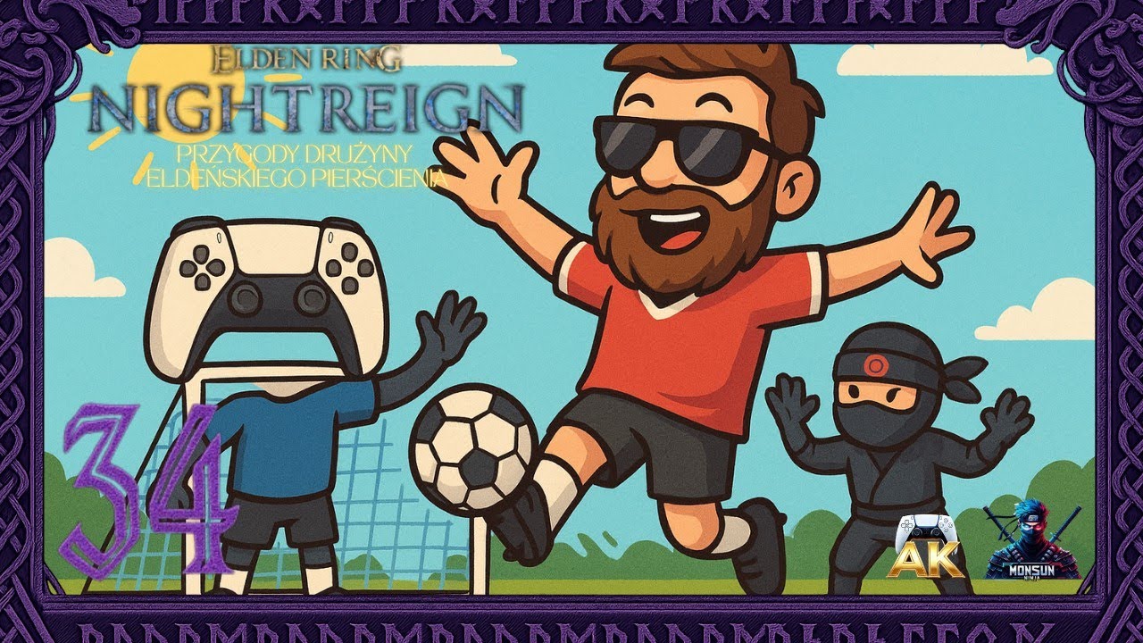 Hattrick | Elden Ring NIGHTREIGN | PS4 | #zagrajmy [#34] @akgamingpl1989 @monsunninja
