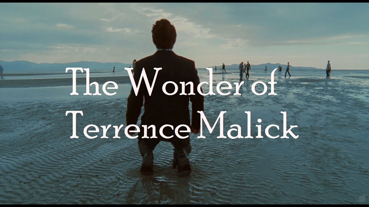 The Wonder of Terrence Malick